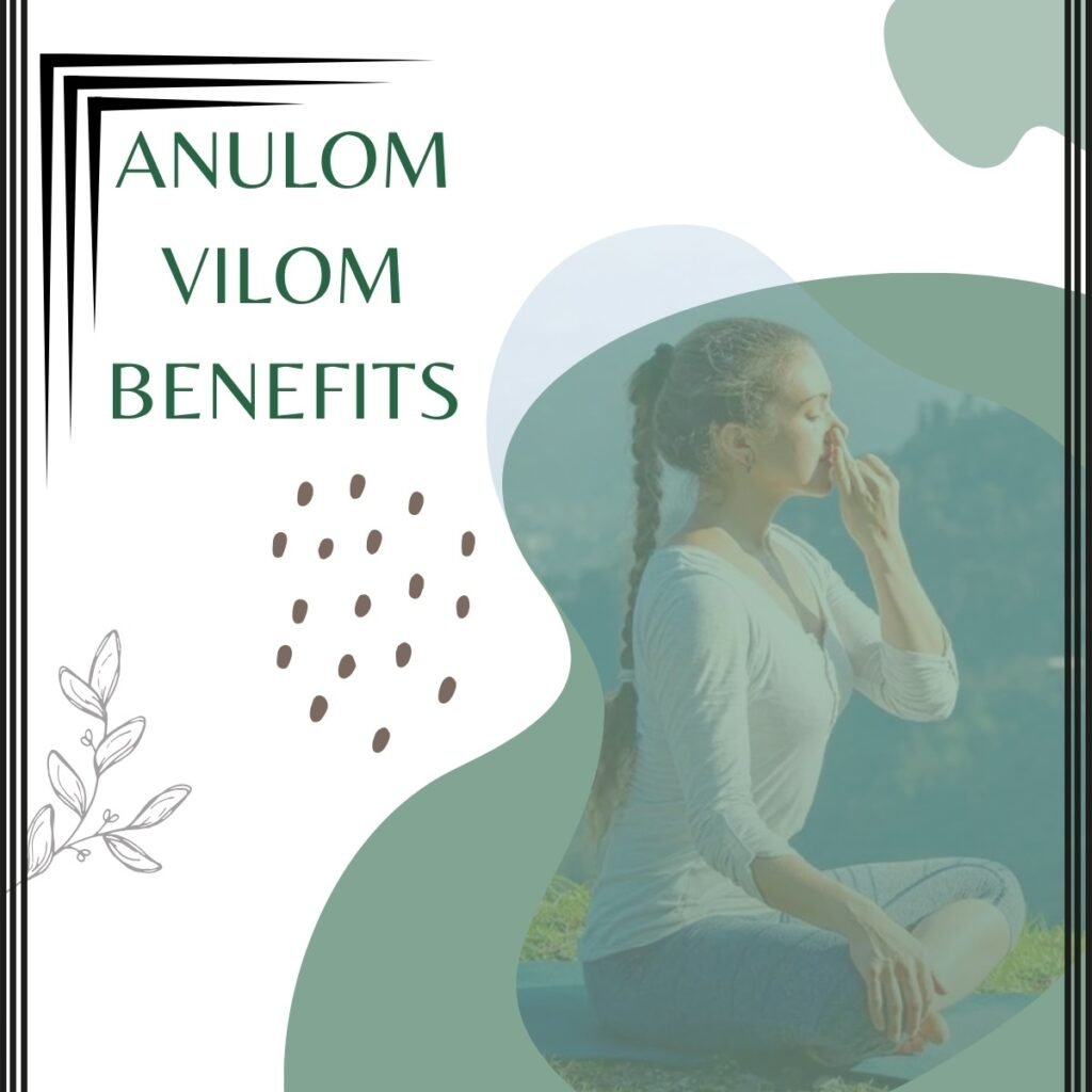Know Anulom Vilom Benefits Which Definitely Help You