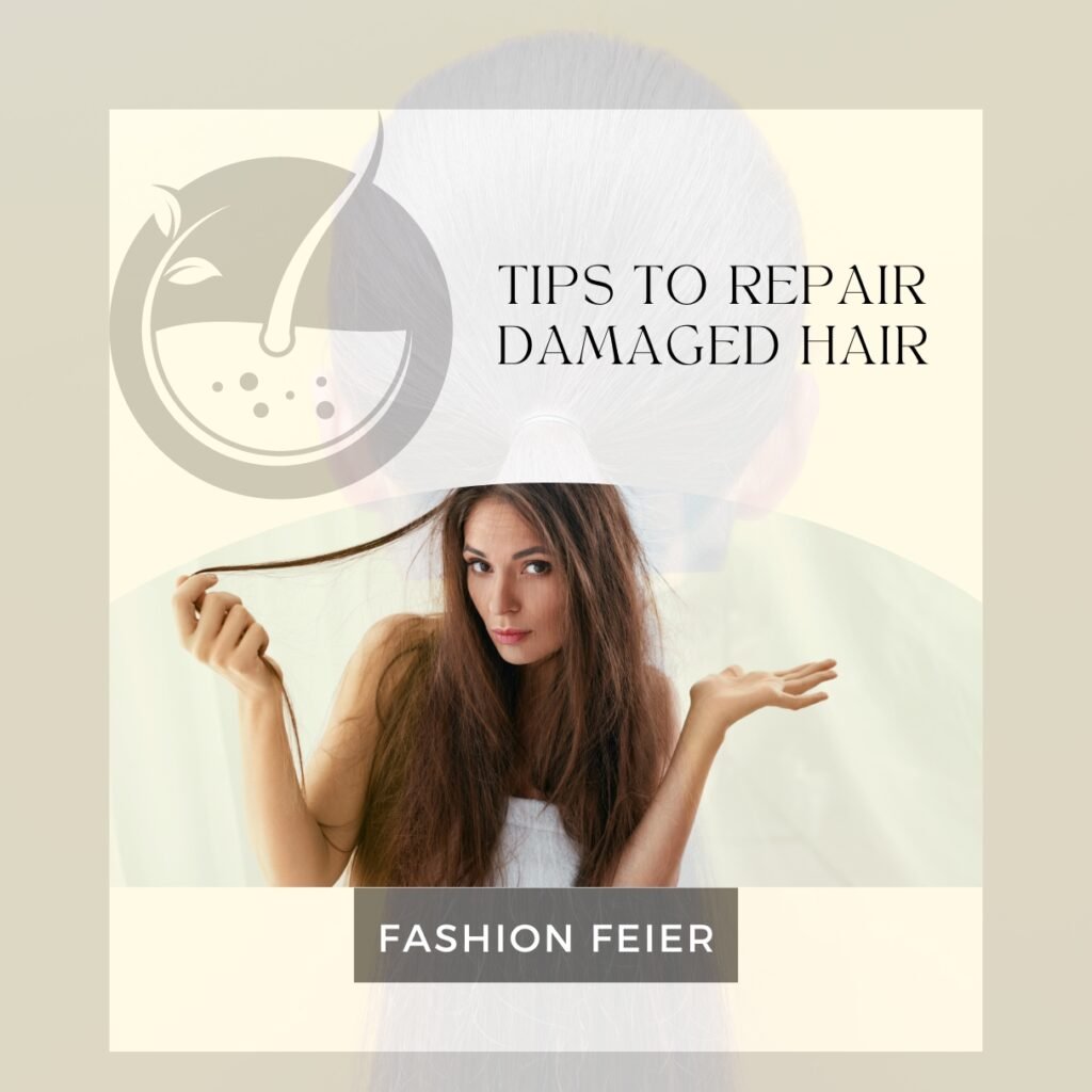 Follow The Tips to Repair Damaged Hair