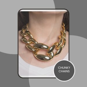 Bold and Beautiful: Chunky Chains for Effortless Style